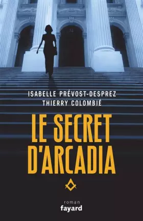 Couverture du produit · Le Secret d'Arcadia : Livre I - 1997