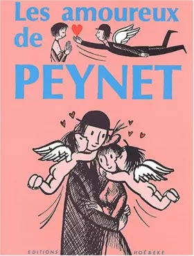 Couverture du produit · Les amoureux de Peynet. 4ème édition