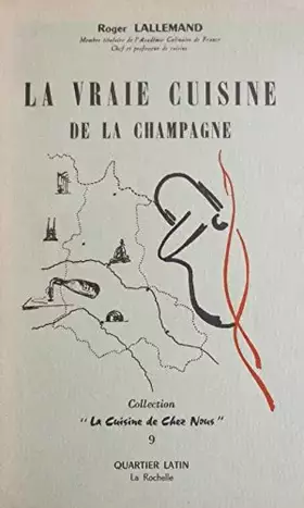 Couverture du produit · La vraie Cuisine de la Champagne