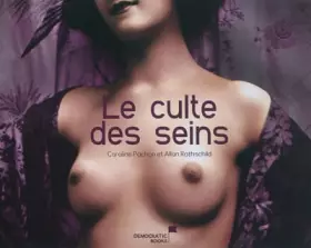 Couverture du produit · Le culte des seins