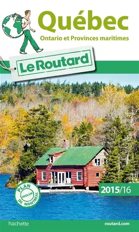 Couverture du produit · Guide du Routard Québec, Ontario et Provinces maritimes 2015/2016