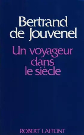 Couverture du produit · Un voyageur dans le siècle