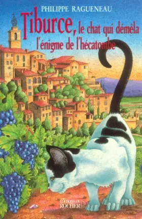Couverture du produit · Tiburce, le chat qui démêla l'énigme de l'hécatombe