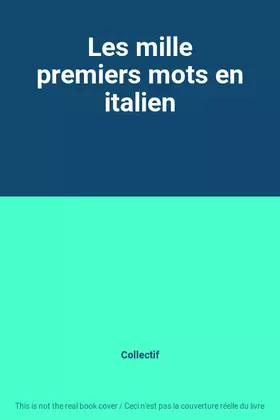 Couverture du produit · Les mille premiers mots en italien