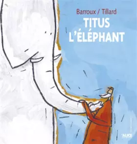 Couverture du produit · Titus l'éléphant
