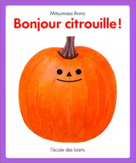 Couverture du produit · Bonjour citrouille !