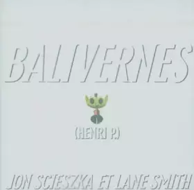 Couverture du produit · Balivernes