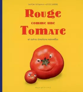Couverture du produit · Rouge comme une Tomate : Et autres émotions naturelles