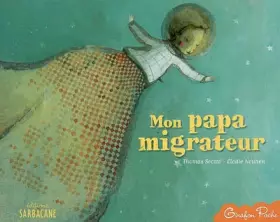 Couverture du produit · Mon papa migrateur