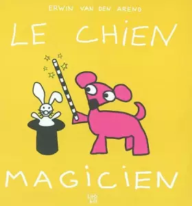 Couverture du produit · Le Chien magicien