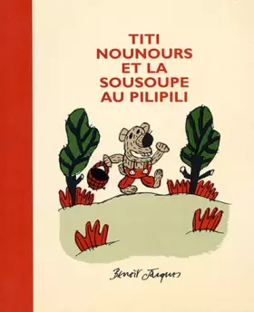 Couverture du produit · Titi Nounours et la sousoupe au pilipili