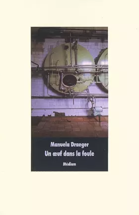 Couverture du produit · Un oeuf dans la foule