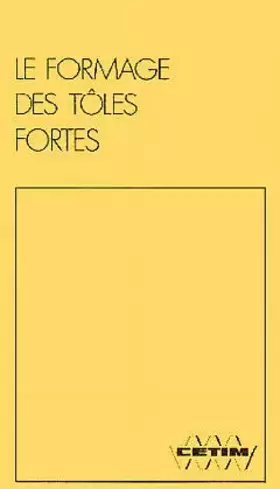 Couverture du produit · FORMAGE DES TOLES FORTES