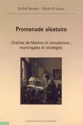 Couverture du produit · Promenade aléatoire: Chaînes de Markov et simulations : martingales et stratégie.