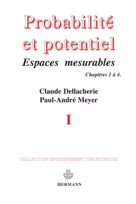 Couverture du produit · Probabilités et potentiel, châpitre I à IV