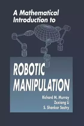 Couverture du produit · A Mathematical Introduction to Robotic Manipulation