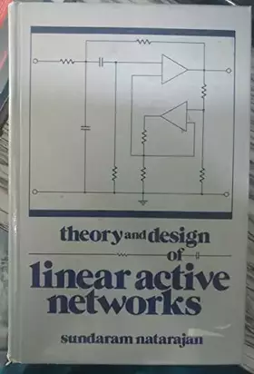 Couverture du produit · Theory and Design of Linear Active Networks