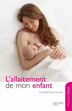 Couverture du produit · L'allaitement de mon enfant
