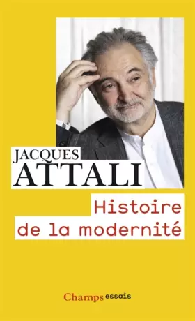 Couverture du produit · Histoire de la modernité : Comment l'humanité pense son avenir