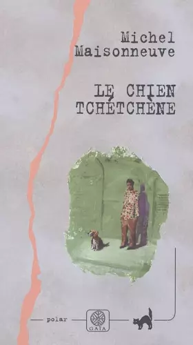 Couverture du produit · Le chien tchétchène