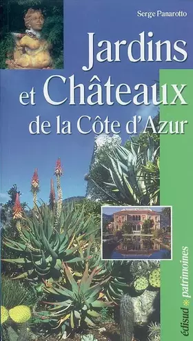Couverture du produit · Jardins et Châteaux: De la Côte d'Azur