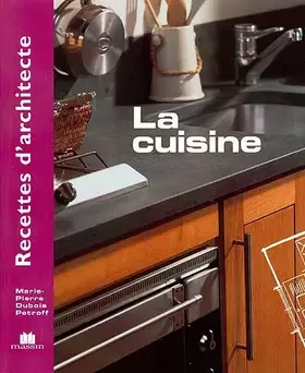 Couverture du produit · Recettes d'architecte - La cuisine