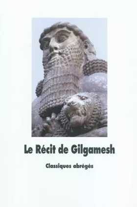 Couverture du produit · Le Récit de Gilgamesh