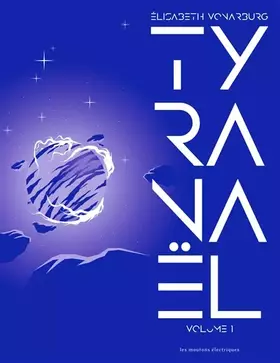 Couverture du produit · Tyranael , tome 1