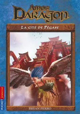 Couverture du produit · AMOS DARAGON T08 LA CITE DE PEGASE (08)