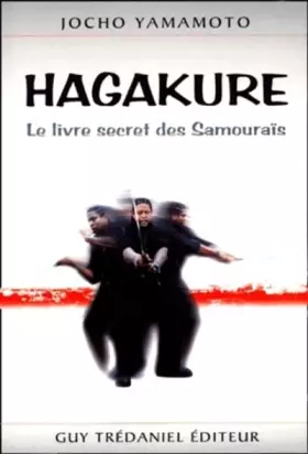 Couverture du produit · Hagakure : Le Livre secret des samouraïs