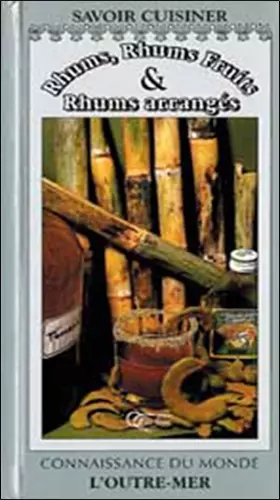 Couverture du produit · Réunion : Rhums, Rhums arrangés, Rhum fruits