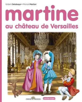 Couverture du produit · Martine au château de Versailles