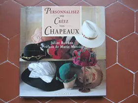 Couverture du produit · PERSONNALISEZ OU CREEZ VOS CHAPEAUX