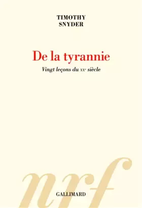 Couverture du produit · De la tyrannie: Vingt leçons du XXᵉ siècle