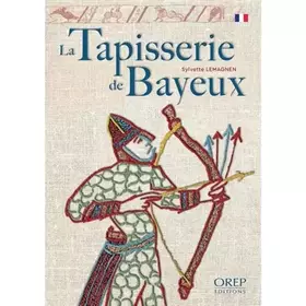 Couverture du produit · La Tapisserie de Bayeux