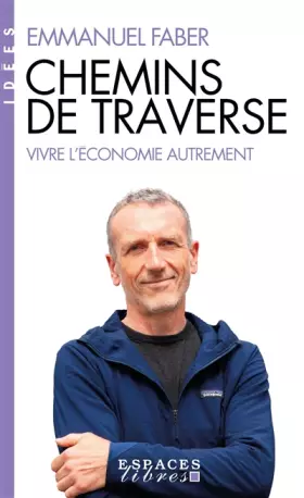 Couverture du produit · Chemins de traverse (Espaces Libres - Idées)
