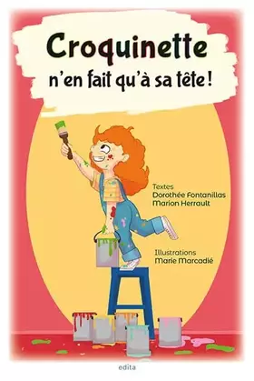 Couverture du produit · Croquinette n’en fait qu’à sa tête !