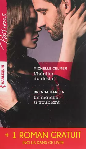 Couverture du produit · L'héritier du destin - Un marché si troublant - Un été à Belle Rose: (promotion)