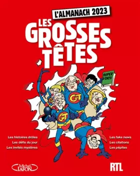 Couverture du produit · L'almanach des Grosses Têtes 2023