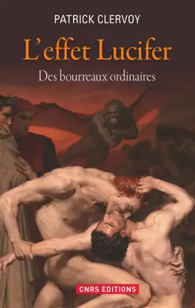 Couverture du produit · L'Effet Lucifer. Des bourreaux ordinaires
