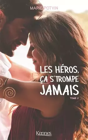 Couverture du produit · Les héros, ça s'trompe jamais T02
