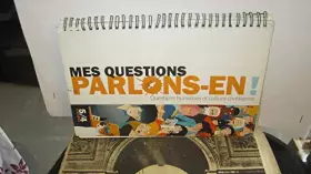 Couverture du produit · Mes questions, parlons-en! enfant: Livre-fichier enfant