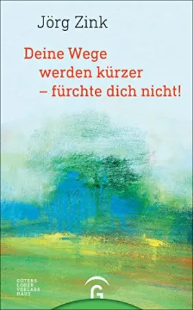 Couverture du produit · Deine Wege werden kürzer - fürchte dich nicht!