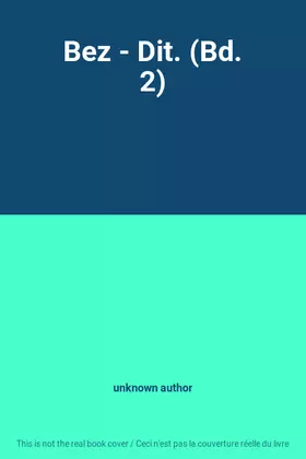 Couverture du produit · Bez - Dit. (Bd. 2)