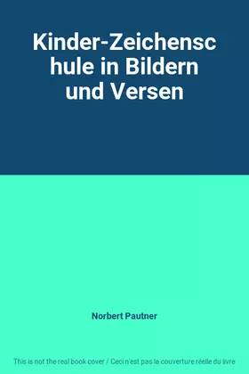 Couverture du produit · Kinder-Zeichenschule in Bildern und Versen