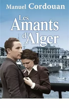 Couverture du produit · Les amants d'Alger