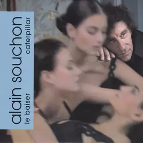 Couverture du produit · Le Baiser / Caterpillar