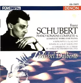 Couverture du produit · Piano Sonatas Complete - 6 (4 Impromptus, Op. 142 D935 / Sonata In A-flat Major, D557 / 13 Variations On A Theme By Anselm Hütt