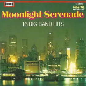 Couverture du produit · Moonlight Serenade − 16 Big Band Hits