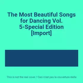 Couverture du produit · The Most Beautiful Songs for Dancing Vol. 5-Special Edition [Import]